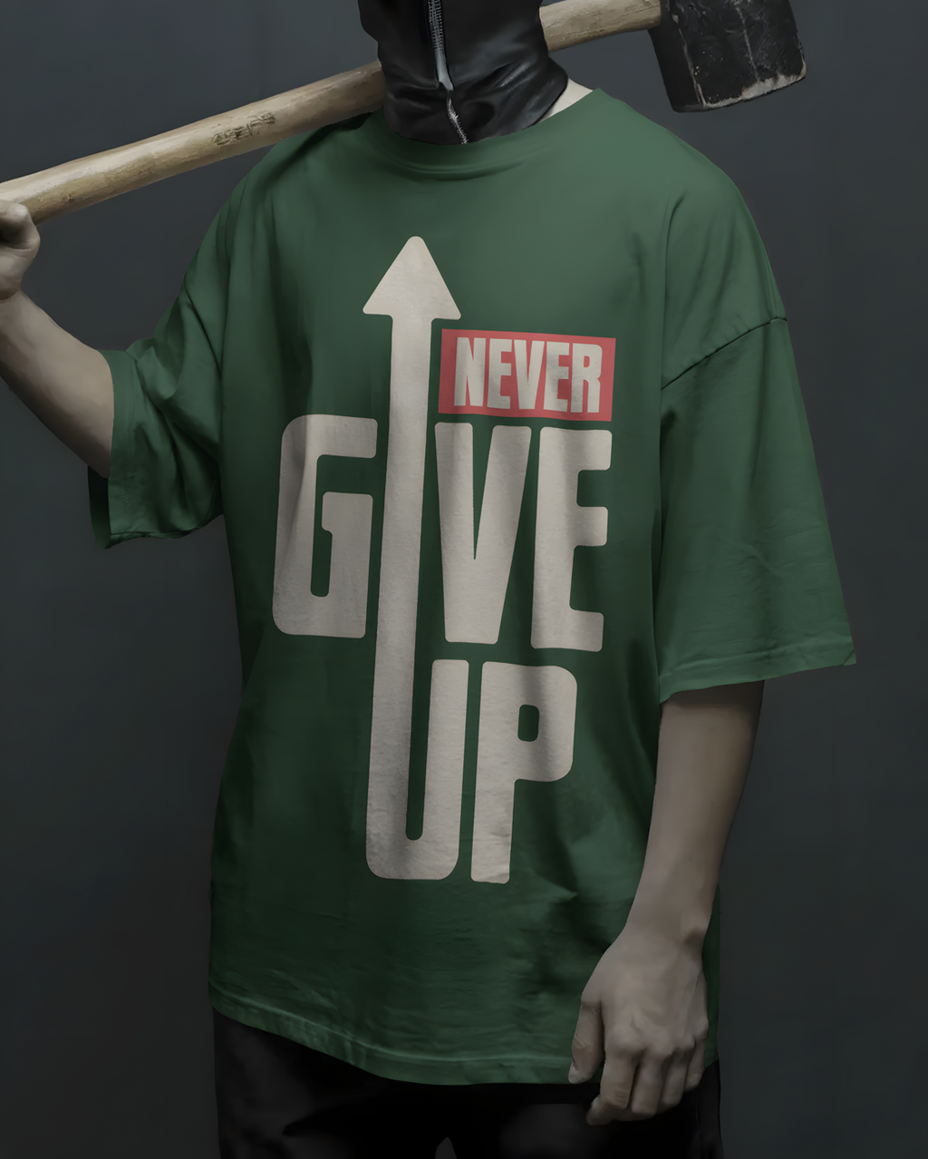 Never Give Up - Oversized T Shirt