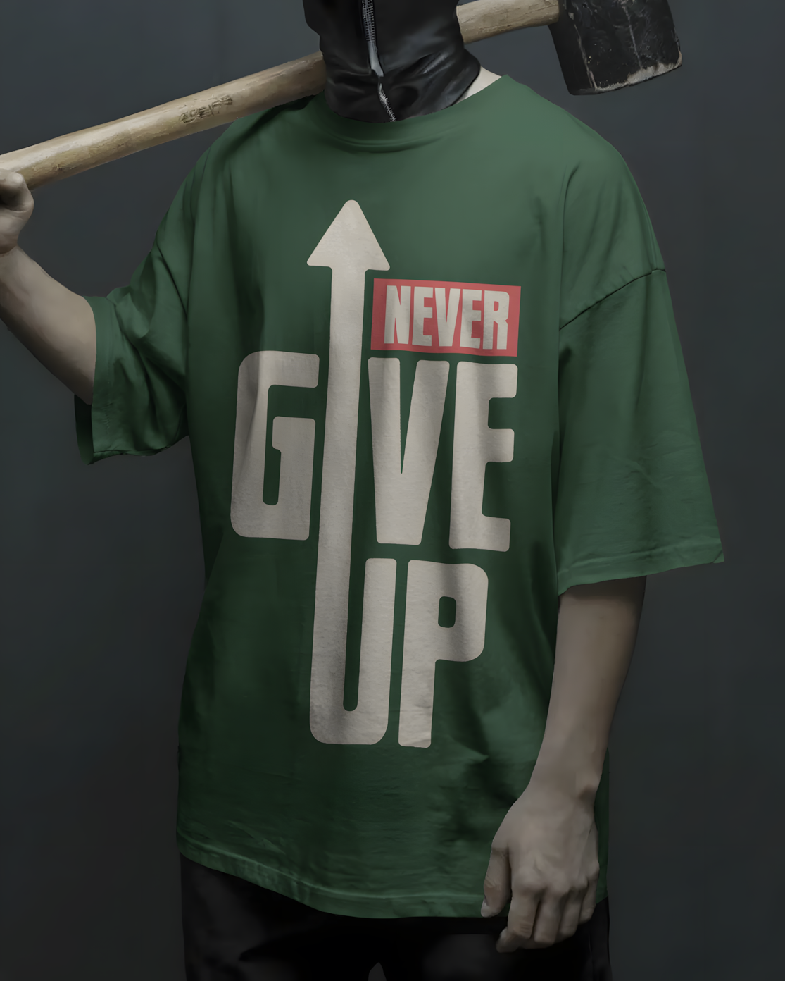 Never Give Up - Oversized T Shirt