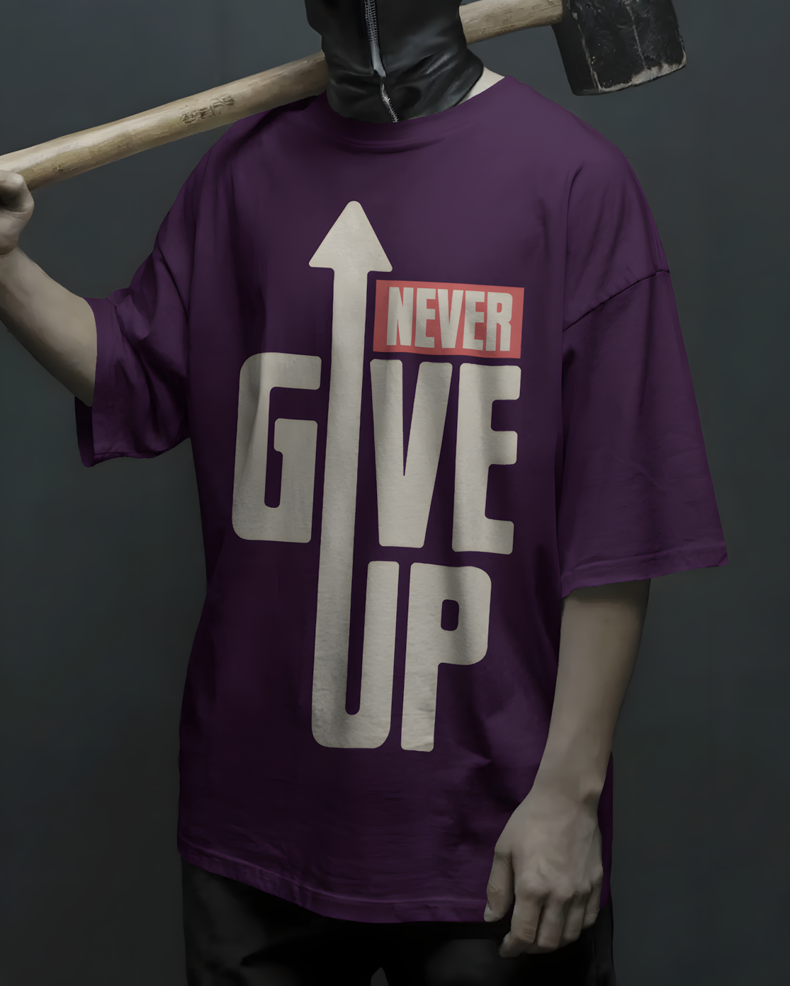 Never Give Up - Oversized T Shirt