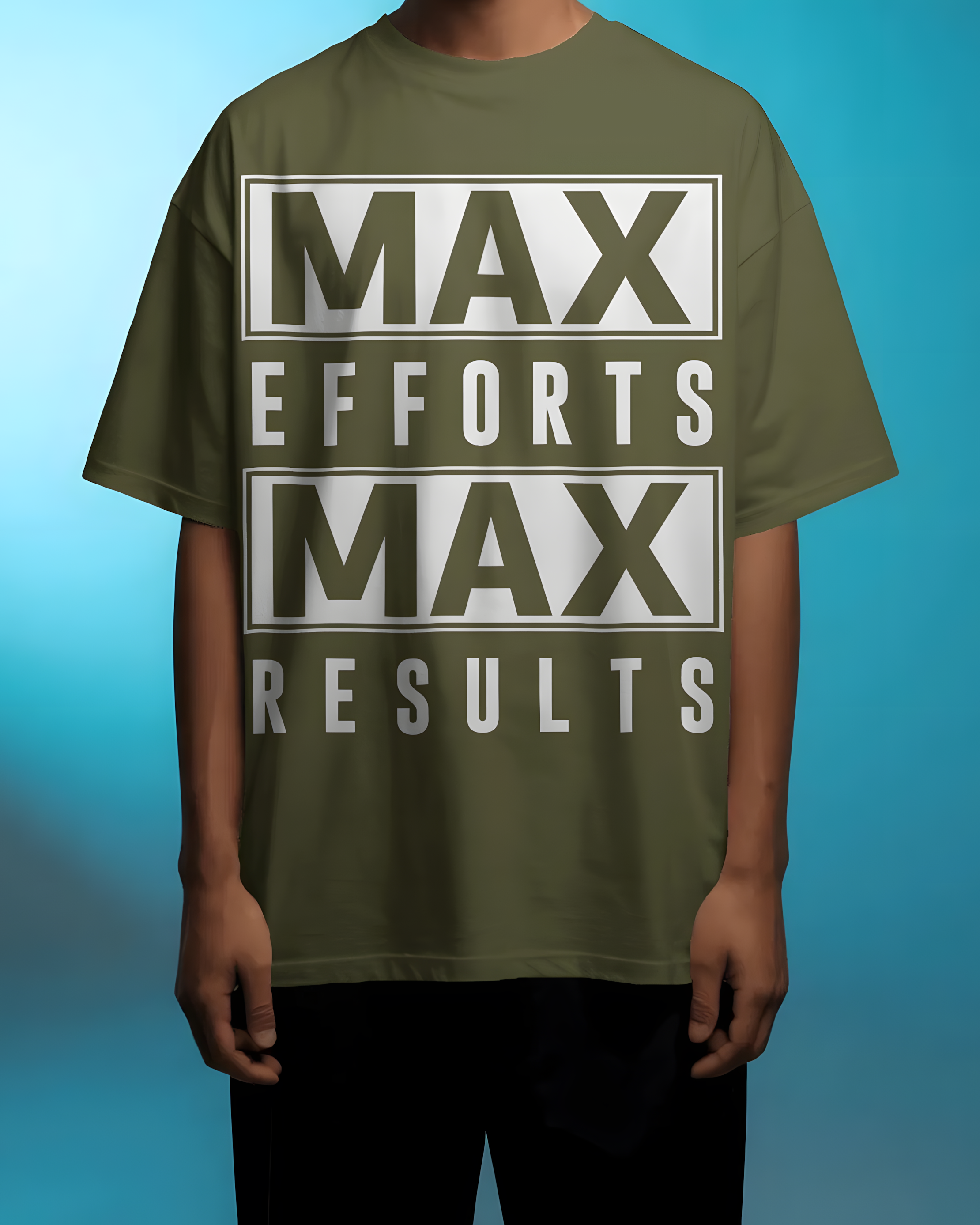 Max Efforts - Oversized T Shirt